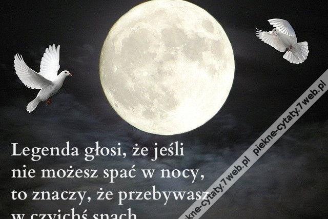 Legenda głosi, że jeśli ...