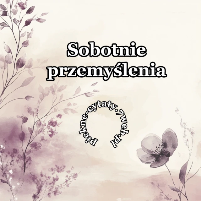 Sobotnie przemyślenia
